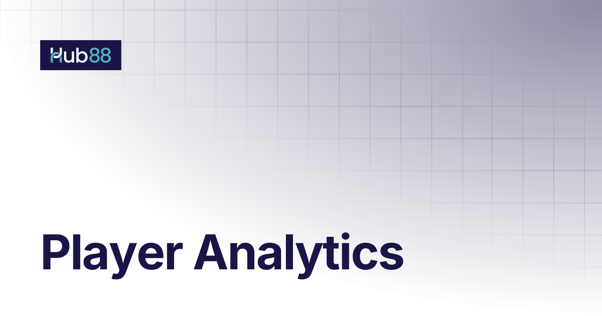 Player Analytics | Hub88